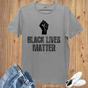 Black Lives Matter Fist T Shirt