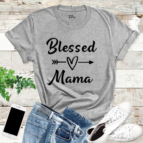 Blessed Mama T Shirt for Mum
