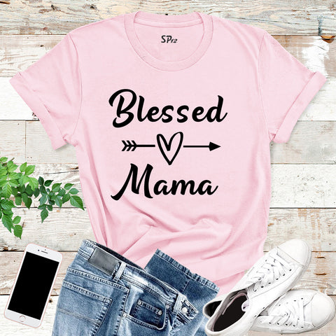 Blessed Mama T Shirt for Mum