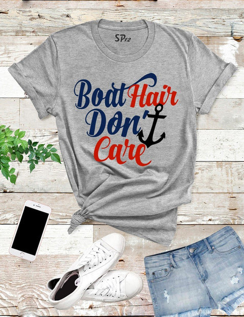 Boat Hair Don't Care T Shirt