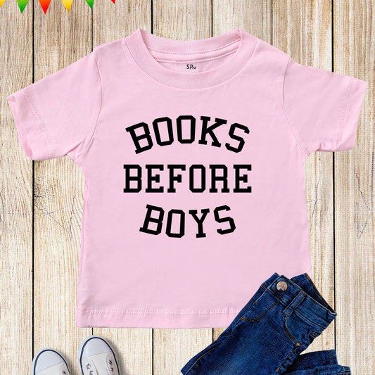 Books Before Boys T Shirt
