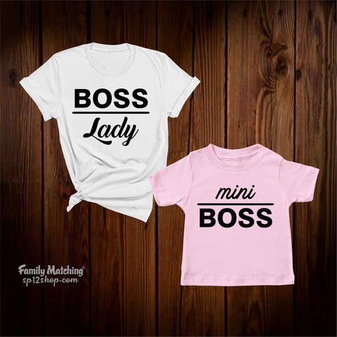 Boss Lady And Mini Boss Mom Son Mommy Daughter Matching T Shirt
