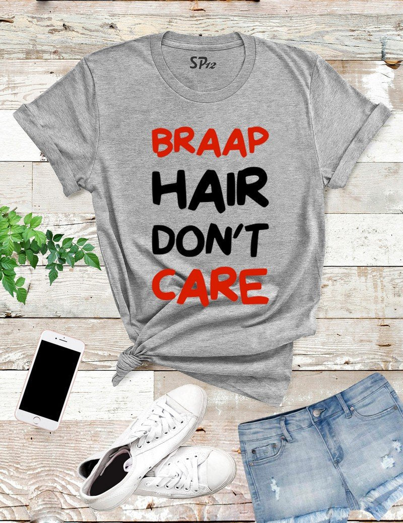 Braap T Shirt