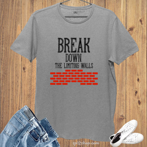 Break Down the Limiting Walls Awareness T Shirt