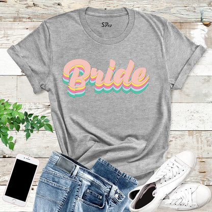 Bride Babe T Shirts Bachelorette Party Hen Party Bridesmaid Bridal Wedding Party Tshirt