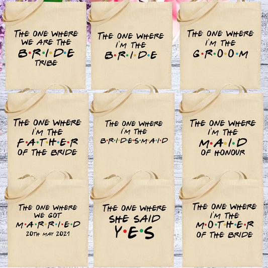 Wedding Party Tote Bag The One Where I'm The Bride, Bridesmaid, Groom, Mother Of The bride, Father Of The Bride Bag