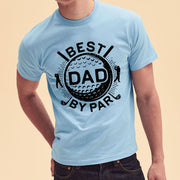 best-dad-by-par-custom-short-sleeve-fathers-day-golfing-daddy-t-shirts