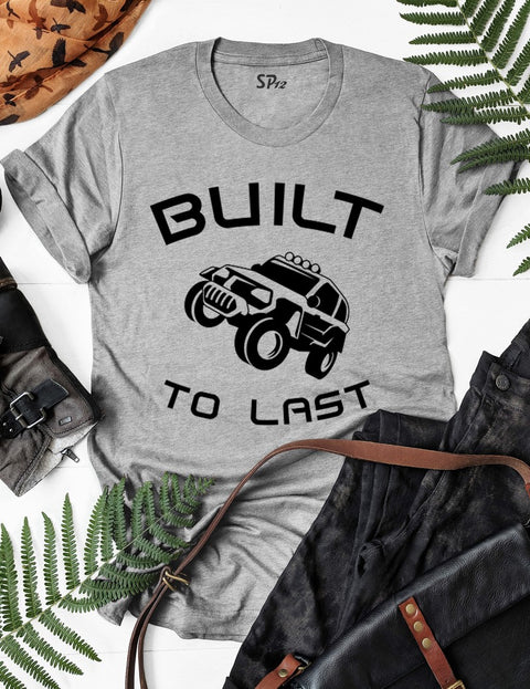 Built To Last Car T Shirt