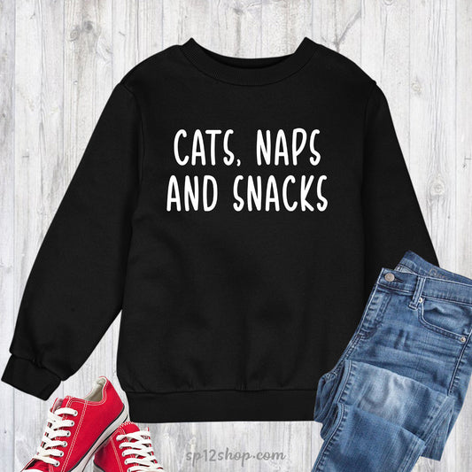 Cats Naps And Snacks Sweatshirt Cat Lover Jumper