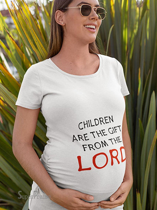Children Are A Gift From The Lord Pregnancy T Shirt