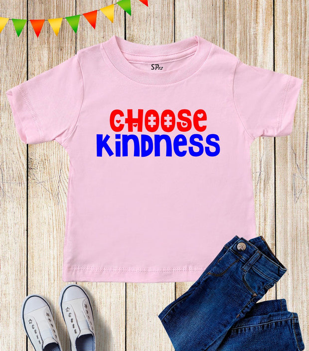 Choose Kindness Kids Awareness T Shirt