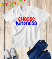 Choose Kindness Kids Awareness T Shirt