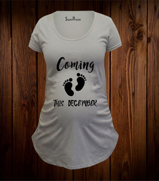 Coming This December Maternity T Shirt