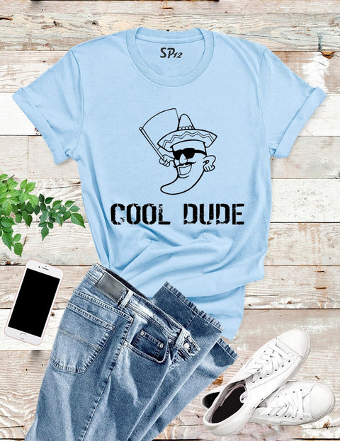 Cool Dude Sombrero Hat T Shirt