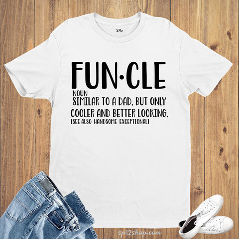 Cool Funcle T Shirts
