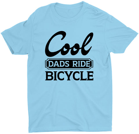 Cool Dads Ride Bicycle Cycling Custom Fathers Day Sports T-Shirts