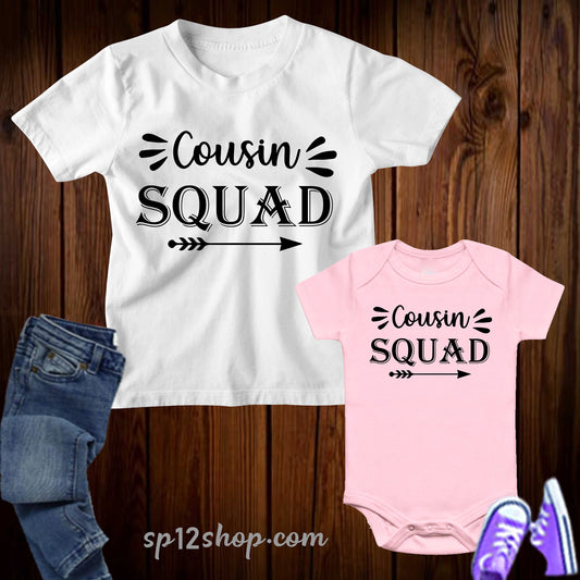 Cousin Squad T Shirts