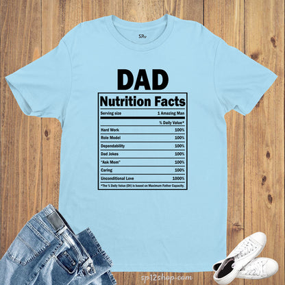 Dad Nutrition T Shirt