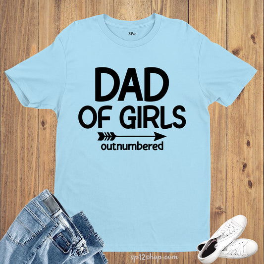 Dad Of Girls Shirt