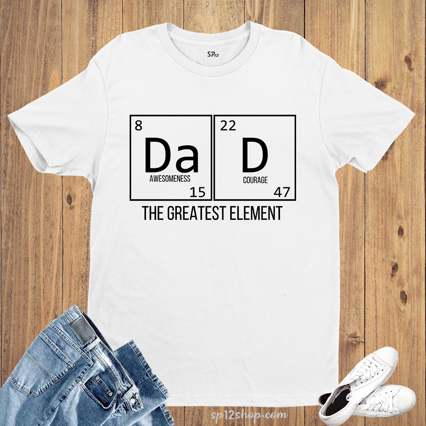 Dad The Element T Shirt Fathers Day Science Love Te – SP12 Shop