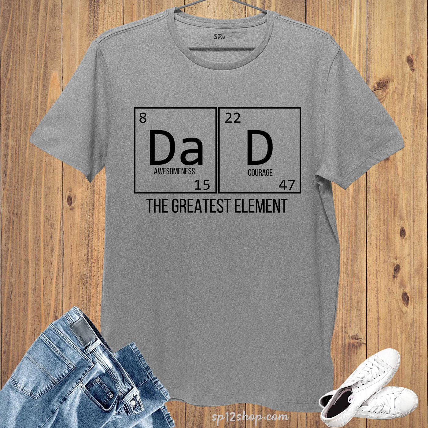 Dad The Greatest Element T Shirt Fathers Day Science Love Chemistry Tee