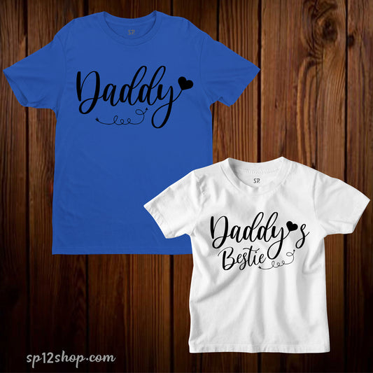 Daddy And Daddy's Bestie Matching T Shirt