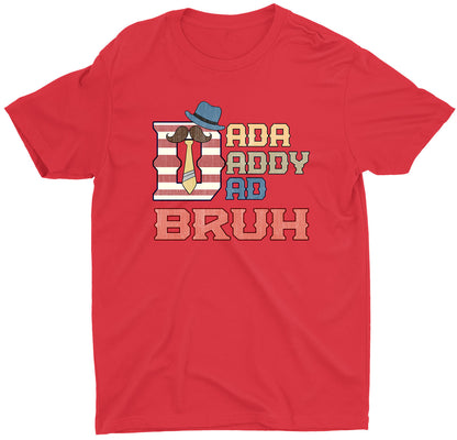 Dada Dad Bruh Fathers Day Gift Custom Short Sleeve Sarcastic T-Shirts