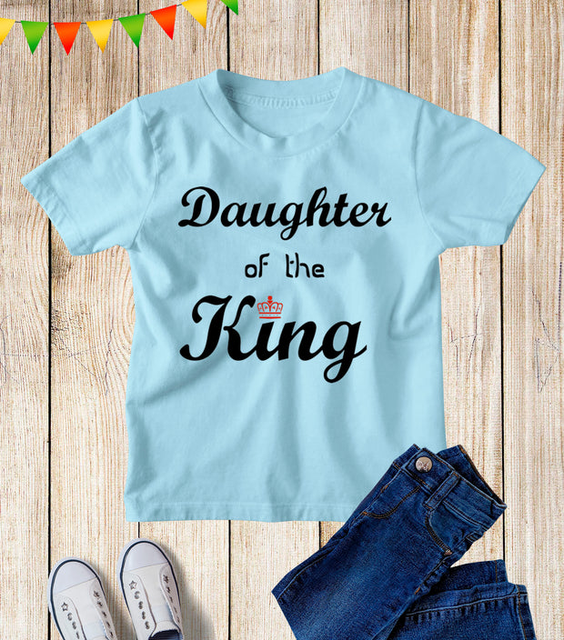 Daughter Of The King Kids T Shirt