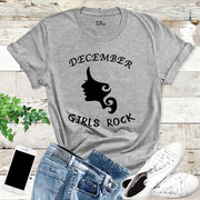 December Girls Rock Birthday T Shirt
