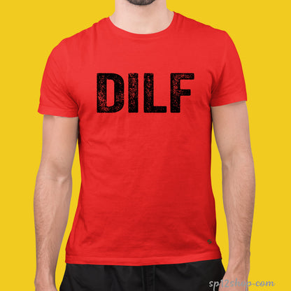 DILF Dad Life T Shirt