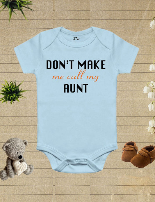 Don't Make Me Call Aunt Baby Bodysuit