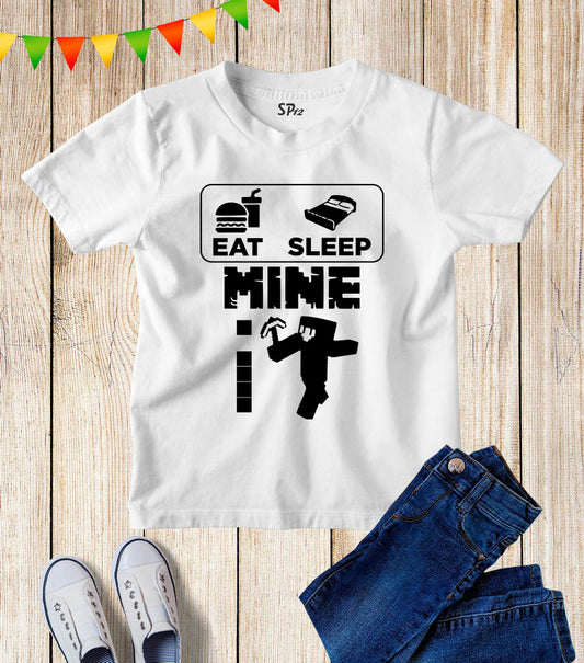 Eat Sleep Mine Kids T Shirt