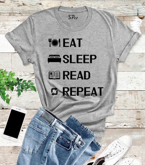 Eat Sleep Read Repeat T Shirt