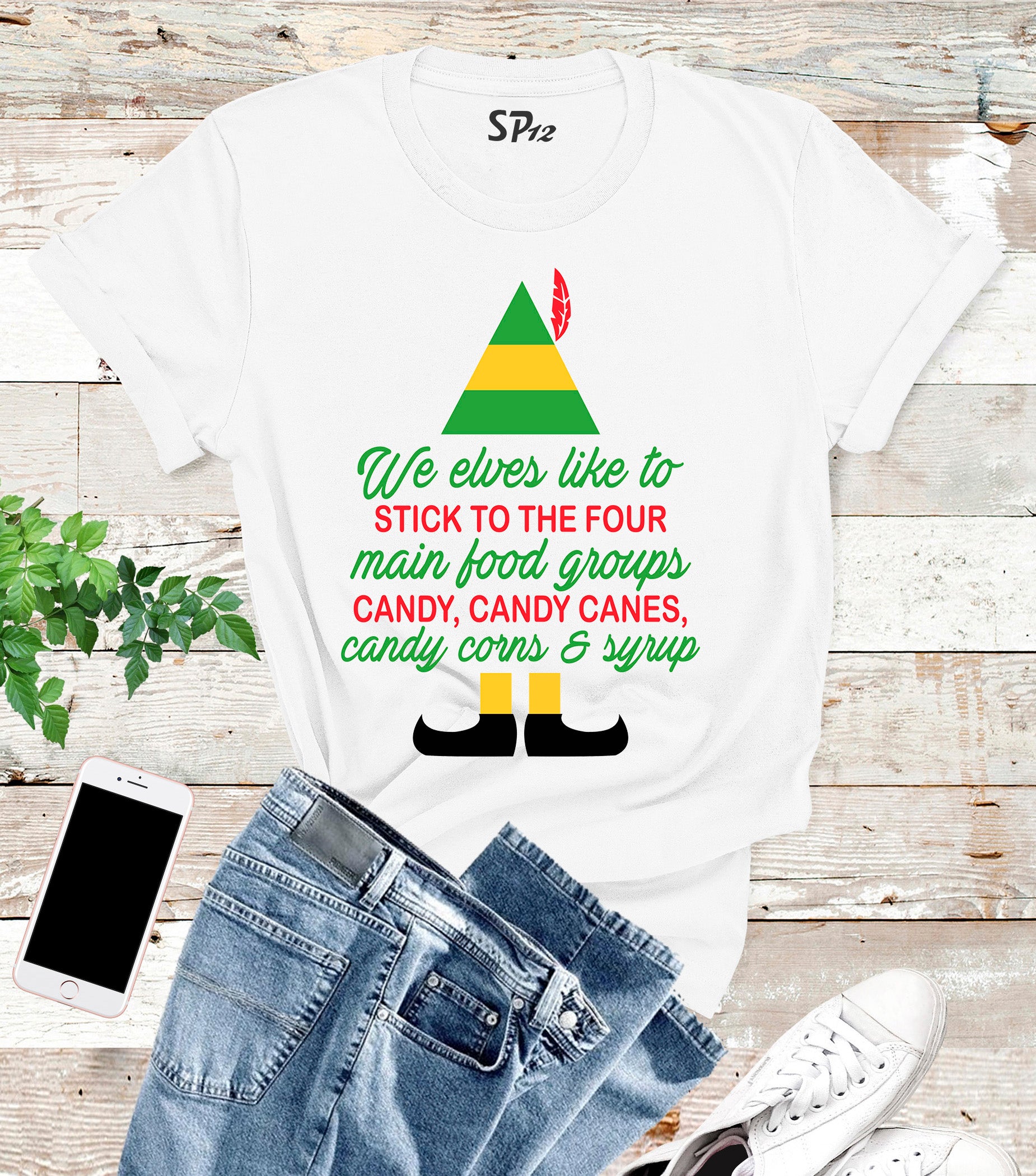 Elf T Shirt We Elves Like To Stick To The Four Main Food Groups Candy Canes Corns Syrup
