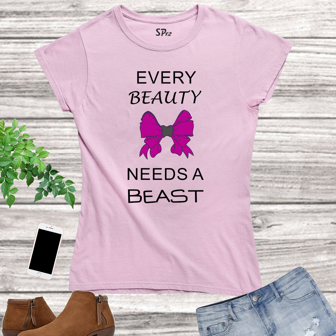 Every Beauty Needs a Beast Women T Shirt