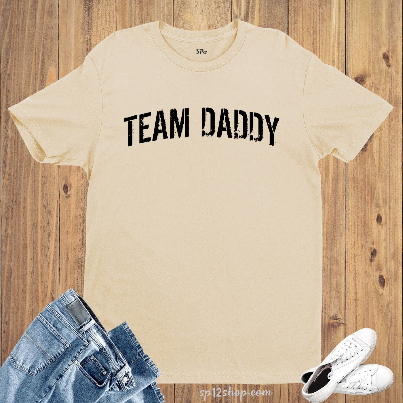 Team Daddy T-Shirt Father Slogan Family Fathers Day Shirt
