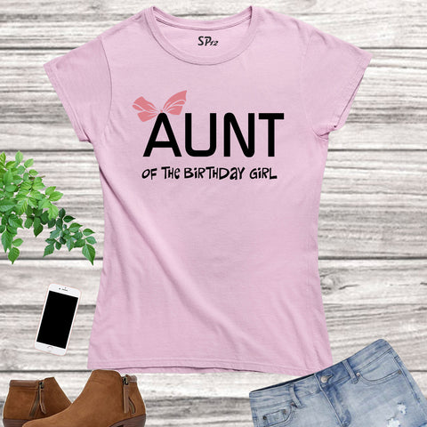 Family Women Auntie T Shirt Aunt of the Birthday Girl Gift