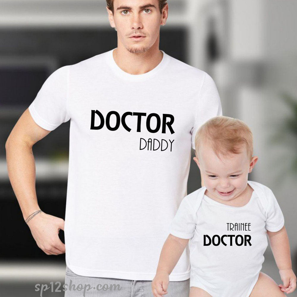 Father Daddy Daughter Dad Son Matching T shirts Doctor Daddy Trainee Doctor