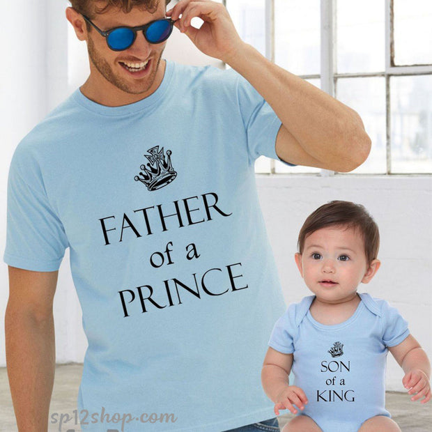 Father Daddy Daughter Dad Son Matching T shirts Of A Prince Son Of A King