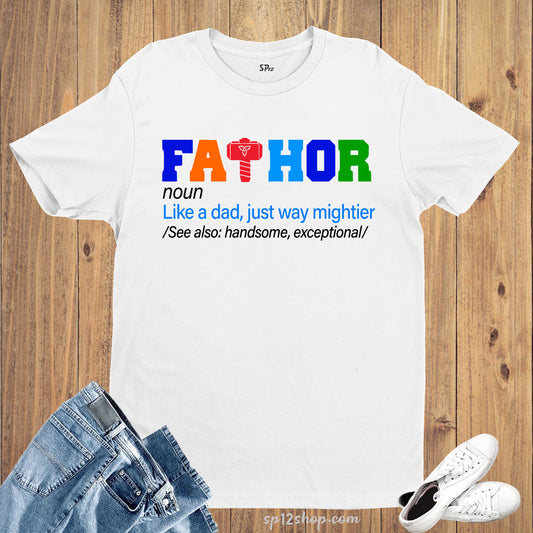 Fathor Funny Noun T Shirt