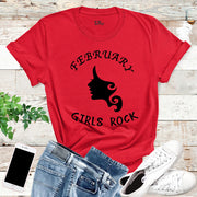 February Girls Rock Birthday T Shirt