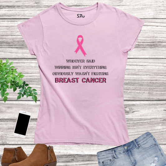 Fight Breast Cancer Awareness Women T Shirt