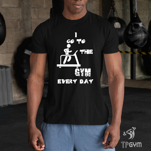 Fitness Crossfit Gym T Shirt I Go To The Gym Everyday Threadmill