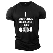 Fitness Crossfit Gym T Shirt I Workout Because I like Candy