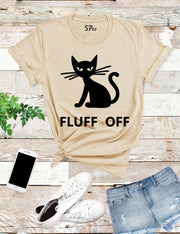 Fluff Off Cat T Shirt