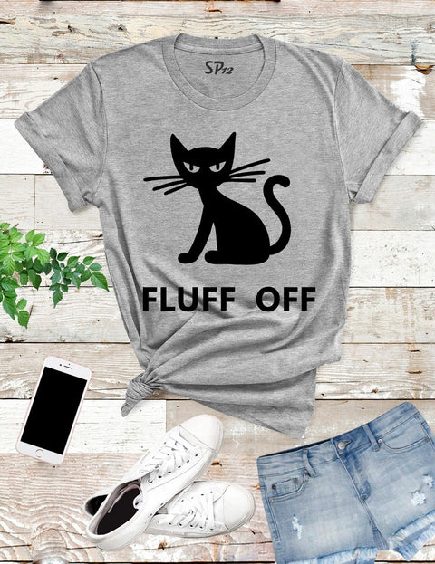 Fluff Off Cat T Shirt
