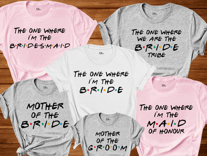 Friends Wedding Bride T Shirts Mother Of Bride Groom I'm The Bridesmaid We Are The Bride Tribe Maid Of Honour Tees