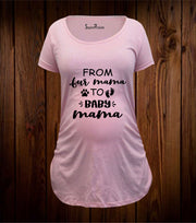 From Fur Mama To Baby Mama Maternity T Shirt