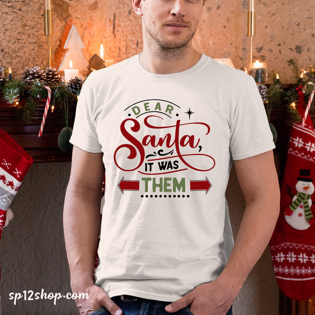 Dear Santa It Was Them Funny Christmas T shirt