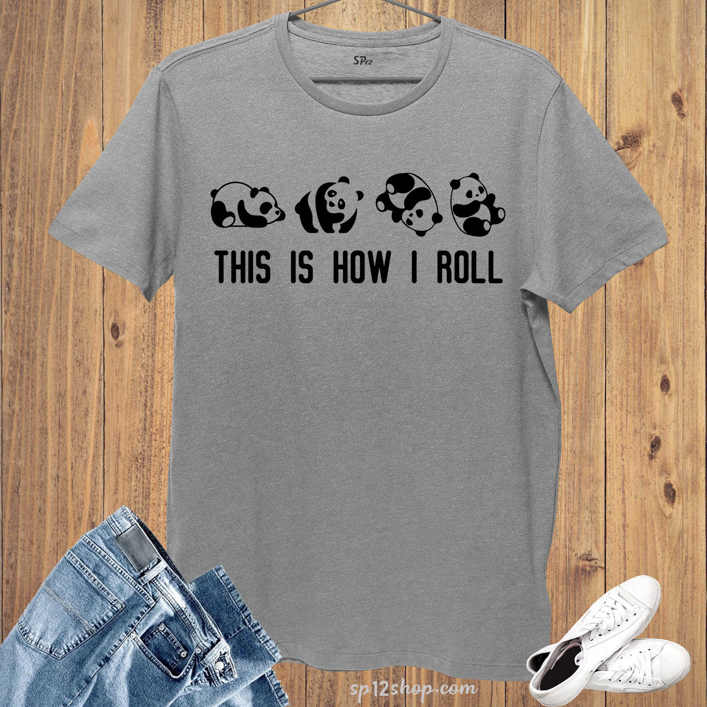 Funny Panda This is How i Roll T Shirt